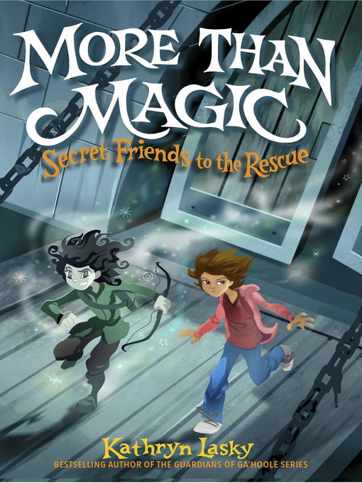 Title details for More Than Magic by Kathryn Lasky - Available